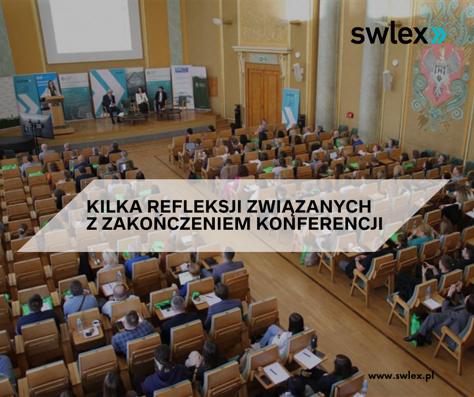 You are currently viewing Kilka refleksji związanych z zakończeniem konferencji