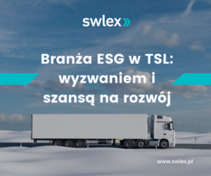 Read more about the article Branża ESG w TSL: wyzwaniem i szansą na rozwój
